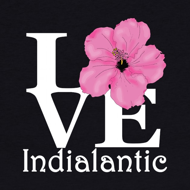 LOVE Indialantic Pink Hibiscus by Indialantic